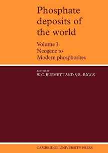9780521034180-0521034183-Phosphate Deposits of the World: Volume 3, Neogene to Modern Phosphorites (Cambridge Earth Science Series)