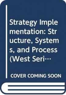 9780314852366-0314852360-Strategy Implementation: Structure, Systems, and Process (West Series in Strategic Management)