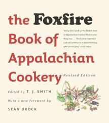 9781469647548-1469647540-The Foxfire Book of Appalachian Cookery