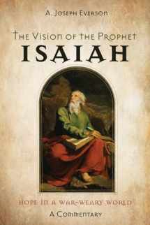 9781532667497-1532667493-The Vision of the Prophet Isaiah