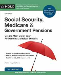 9781413327212-1413327214-Social Security, Medicare and Government Pensions: Get the Most Out of Your Retirement & Medical Benefits