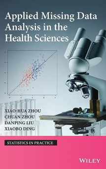 9780470523810-0470523816-Applied Missing Data Analysis in the Health Sciences (Statistics in Practice)