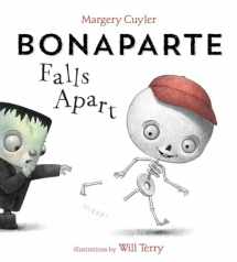 9781101937686-1101937688-Bonaparte Falls Apart: A Funny Skeleton Book for Kids and Toddlers
