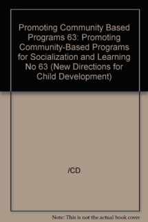 9781555427214-1555427219-Promoting Community-Based Programs for Socialization and Learning (New Directions for Child & Adolescent Development)
