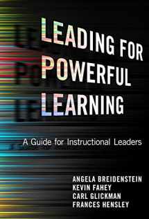 9780807753491-0807753491-Leading for Powerful Learning: A Guide for Instructional Leaders