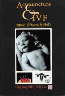 9781891845246-1891845241-Acupuncture & IVF: Increase IVF Success by 40-60%