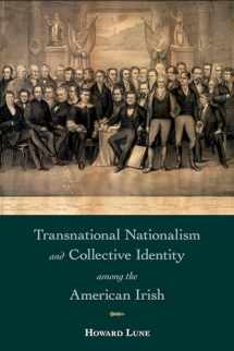 9781439918197-1439918198-Transnational Nationalism and Collective Identity among the American Irish