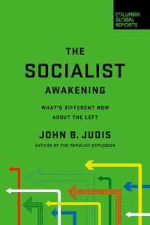 9781734420708-1734420707-The Socialist Awakening: What's Different Now About the Left