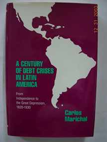 9780691077925-0691077924-A Century of Debt Crises in Latin America: From Independence to the Great Depression, 1820-1930