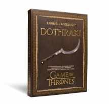 9780804160865-0804160864-Living Language Dothraki: A Conversational Language Course Based on the Hit Original HBO Series Game of Thrones (Living Language Courses)