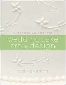 9780470381335-0470381337-Wedding Cake Art and Design: A Professional Approach