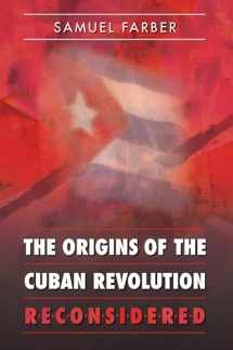 9780807856734-0807856738-The Origins of the Cuban Revolution Reconsidered (Envisioning Cuba)