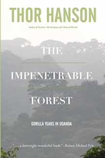 9780692275009-0692275002-The Impenetrable Forest: Gorilla Years in Uganda