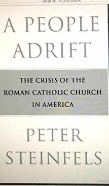 9780684836638-0684836637-A People Adrift : The Crisis of the Roman Catholic Church in America