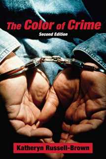 9780814776186-0814776183-The Color of Crime (Second Edition): Racial Hoaxes, White Fear, Black Protectionism, Police Harassment, and Other Macroaggressions (Critical America, 45)