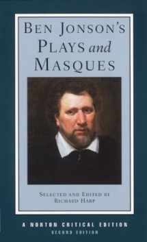 9780393976380-0393976386-Ben Jonson's Plays and Masques (Norton Critical Editions)