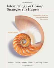 9780495410539-0495410535-Interviewing and Change Strategies for Helpers: Fundamental Skills and Cognitive Behavioral Interventions