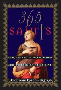 9780060675943-0060675942-365 Saints: Your Daily Guide to the Wisdom and Wonder of Their Lives