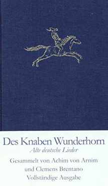 9783458171508-3458171509-Des Knaben Wunderhorn. Alte deutsche Lieder.