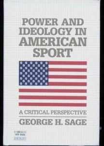 9780873222860-0873222865-Power and ideology in American sport: A critical perspective