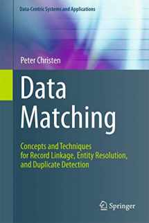 9783642311635-3642311636-Data Matching: Concepts and Techniques for Record Linkage, Entity Resolution, and Duplicate Detection (Data-Centric Systems and Applications)