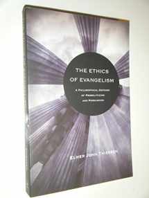 9780830839278-0830839275-The Ethics of Evangelism: A Philosophical Defense of Proselytizing and Persuasion