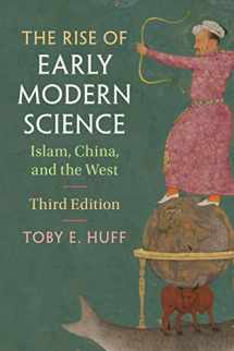 9781107571075-1107571073-The Rise of Early Modern Science: Islam, China, and the West