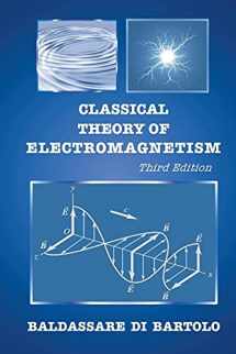 9789813230033-9813230037-Classical Theory of Electromagnetism (Third Edition)
