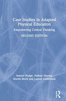 9780367426378-0367426374-Case Studies in Adapted Physical Education: Empowering Critical Thinking