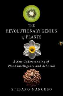 9781501187858-1501187856-The Revolutionary Genius of Plants: A New Understanding of Plant Intelligence and Behavior