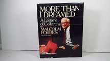 9780671671211-0671671219-More Than I Dreamed/a Lifetime of Collecting
