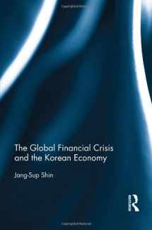 9780415521116-0415521114-The Global Financial Crisis and the Korean Economy