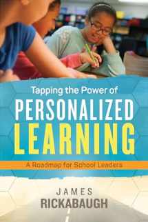 9781416621577-1416621571-Tapping the Power of Personalized Learning: A Roadmap for School Leaders