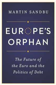 9780691168302-069116830X-Europe's Orphan: The Future of the Euro and the Politics of Debt