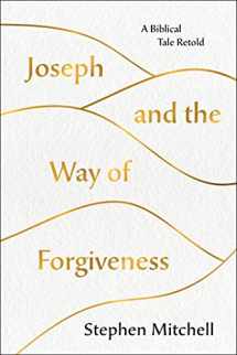 9781250237521-1250237521-Joseph and the Way of Forgiveness: A Story About Letting Go