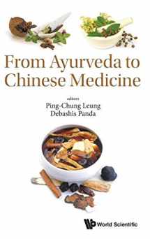 9789813200333-9813200332-FROM AYURVEDA TO CHINESE MEDICINE