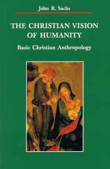 9780814657560-0814657567-The Christian Vision of Humanity (Zacchaeus Studies: New Testament)