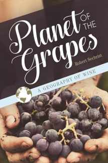 9781440854385-1440854386-Planet of the Grapes: A Geography of Wine