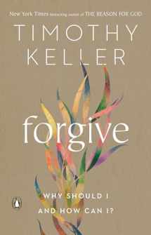 9780525560760-0525560769-Forgive: Why Should I and How Can I?