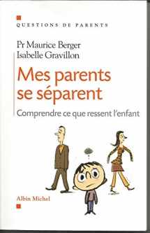 9782226137586-2226137580-Mes Parents Se Separent (Collections Psychologie) (French Edition)