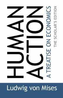 9781610161459-1610161459-Human Action: The Scholar's Edition