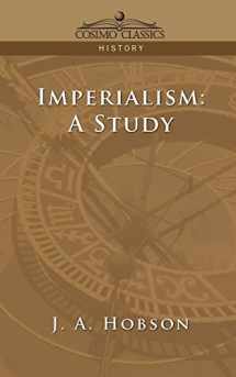 9781596052505-1596052503-Imperialism: A Study