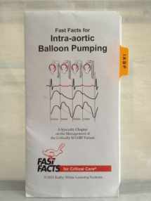 9780009201318-0009201319-Fast Facts for Intra-aortic Balloon Pumping: A Specialty Chapter on the Management of the Critically Ill IABP Patient