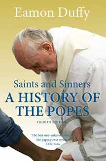 9780300206128-0300206127-Saints and Sinners: A History of the Popes