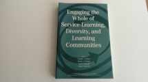9780963813695-0963813692-Engaging the Whole of Service-Learning, Diversity and Learning Communities