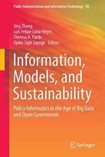 9783319254371-3319254375-Information, Models, and Sustainability: Policy Informatics in the Age of Big Data and Open Government (Public Administration and Information Technology, 20)