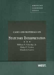 9780314278180-0314278184-Cases and Materials on Statutory Interpretation (American Casebook Series)