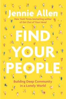 9780593193389-0593193385-Find Your People: Building Deep Community in a Lonely World