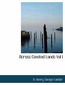 9781113610409-1113610409-Across Coveted Lands Vol I