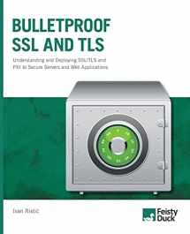 9781907117046-1907117040-Bulletproof SSL and TLS: Understanding and Deploying SSL/TLS and PKI to Secure Servers and Web Applications